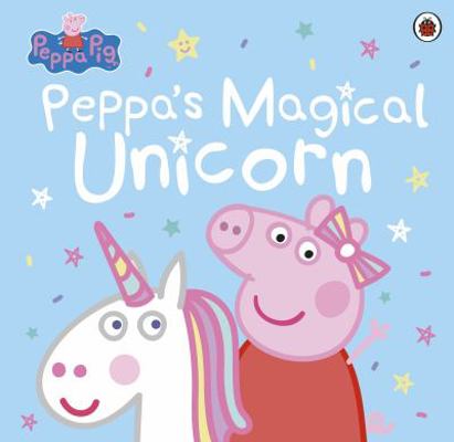 Peppa Pig: Peppa's Magical Unicorn 0241353785 Book Cover