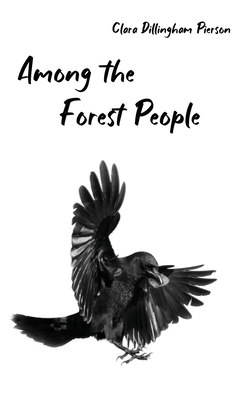 Among the Forest People 1922634174 Book Cover