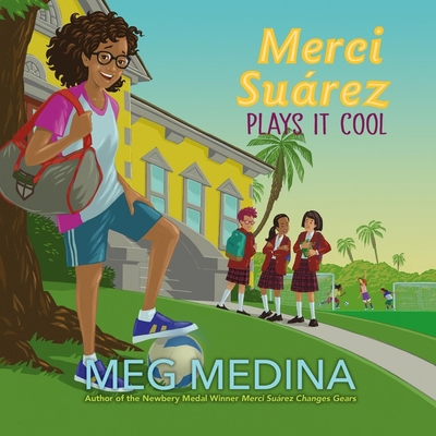 Merci Suárez Plays It Cool B0CPJF88M2 Book Cover