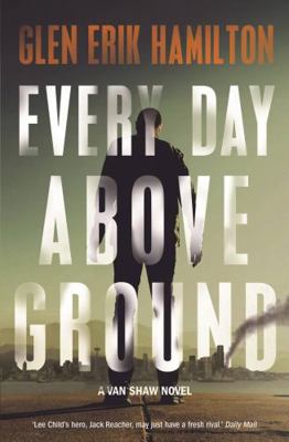 Every Day Above Ground 0571332358 Book Cover