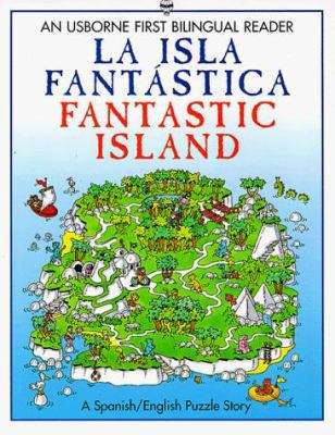 La Isla Fantastica / Fantastic Island [Spanish] 0746025262 Book Cover