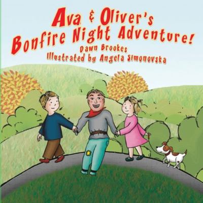 Ava & Oliver's Bonfire Night Adventure            Book Cover