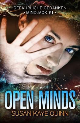 Open Minds - Gefährliche Gedanken (Mindjack #1) [German] 1497408555 Book Cover
