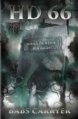 Hd66: search for a cure or a killer? 151876620X Book Cover
