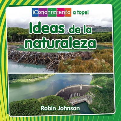 Ideas de la Naturaleza (Ideas from Nature) [Spanish] 077878360X Book Cover