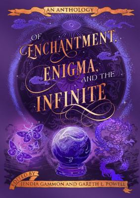 Of Enchantment, Enigma, and the Infinite: An An... B0DYZ9Y11F Book Cover
