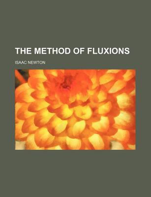The Method of Fluxions 1236195345 Book Cover