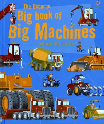 The Usborne Big Book of Big Machines 0794527647 Book Cover