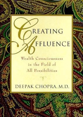 Creating Affluence: Wealth Consciousness in the... 1880032422 Book Cover