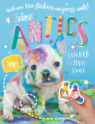 Animal Antics Sticker Activity Book 1788432428 Book Cover