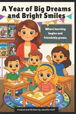 A Year of Big Dreams and Bright Smiles B0FD8JPRYV Book Cover