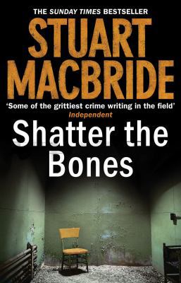Shatter the Bones 0007344228 Book Cover