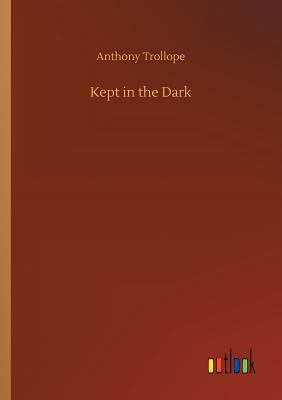 Kept in the Dark 373263518X Book Cover