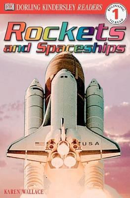 DK Readers L1: Rockets and Spaceships B001GN3FXY Book Cover