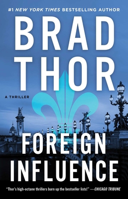 Foreign Influence: A Thriller 1982148330 Book Cover