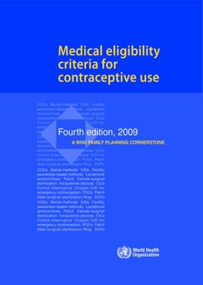 Medical Eligibility Criteria for Contraceptive Use 9241563885 Book Cover