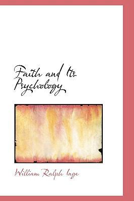 Faith and Its Psychology 1103588478 Book Cover