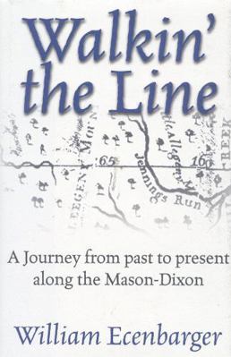 Walkin' the Line: A Journey from Past to Presen... 0871319101 Book Cover