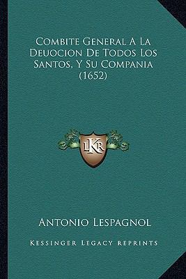 Combite General A La Deuocion De Todos Los Sant... [Spanish] 1166455106 Book Cover