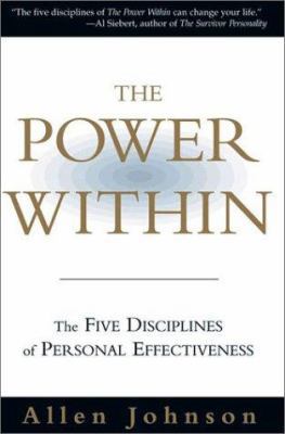 The Power Within: The Five Disciplines of Perso... 1890009822 Book Cover
