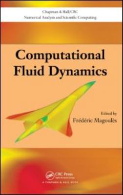 Computational Fluid Dynamics 1439856613 Book Cover