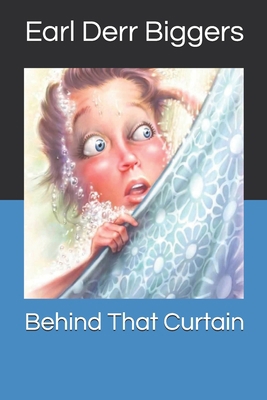 Behind That Curtain 1089854846 Book Cover