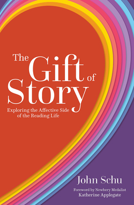 The Gift of Story: Exploring the Affective Side... 1625312083 Book Cover
