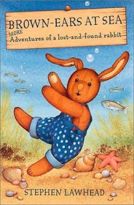 Brown-Ears at Sea: More Adventures of a Lost an... 0745947778 Book Cover