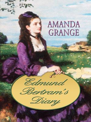 Edmund Bertram's Diary [Large Print] 1410413004 Book Cover