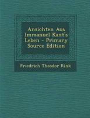 Ansichten Aus Immanuel Kant's Leben [German] 1295094452 Book Cover