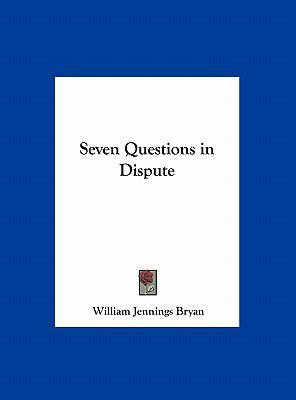 Seven Questions in Dispute 1161400788 Book Cover