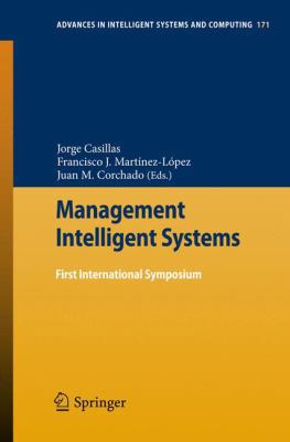 Management Intelligent Systems: First Internati... 3642308635 Book Cover