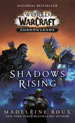 Shadows Rising (World of Warcraft: Shadowlands) 0399594140 Book Cover