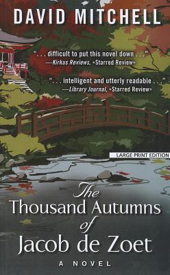 The Thousand Autumns of Jacob de Zoet [Large Print] 1594135789 Book Cover