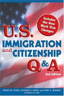 U.S. Immigration and Citizenship Q & A 1572485493 Book Cover