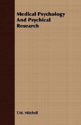 Medical Psychology And Psychical Research 1406735000 Book Cover