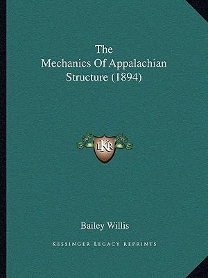 The Mechanics Of Appalachian Structure (1894) 1165657368 Book Cover