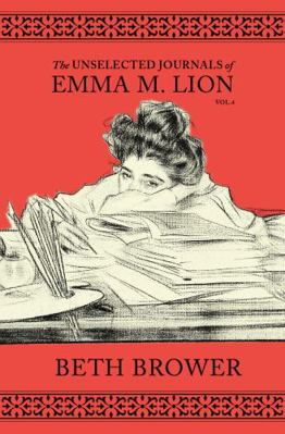 The Unselected Journals of Emma M. Lion: Vol. 4 1957492961 Book Cover