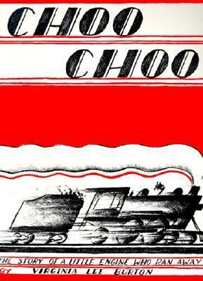 Choo Choo: The Story of a Little Engine Who Ran... 0833520512 Book Cover