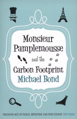 Monsieur Pamplemousse and the Carbon Footprint 074900908X Book Cover