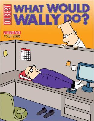 What Would Wally Do? 0740757695 Book Cover