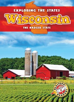 Wisconsin: The Badger State 1626170509 Book Cover