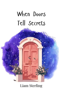 When Doors Tell Secrets 3690745462 Book Cover
