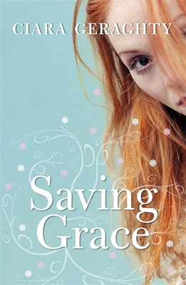 Saving Grace 0340963476 Book Cover
