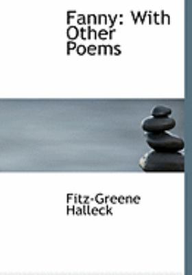 Fanny: With Other Poems (Large Print Edition) [Large Print] 0554830647 Book Cover