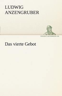 Das Vierte Gebot [German] 3842488165 Book Cover