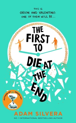 The First to Die at the End: Tiktok Made Me Buy... 1398519979 Book Cover