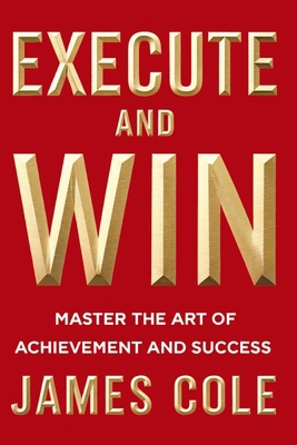 Execute and Win: Master the Art of Achievement ...            Book Cover