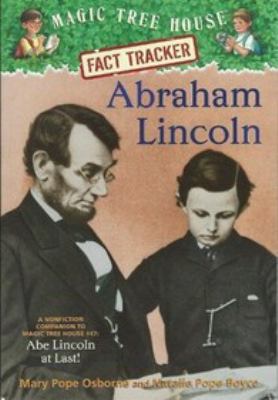 Abraham Lincoln: A Nonfiction Companion to Magi... 0545447437 Book Cover
