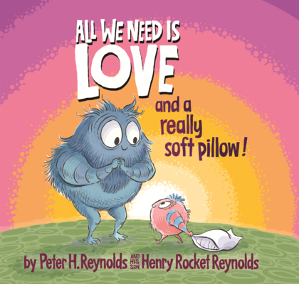 All We Need Is Love and a Really Soft Pillow! B0GMZ72CB9 Book Cover